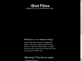 idiotfilms.co.uk