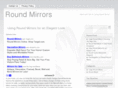 roundmirrors.net