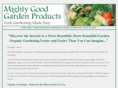 mightygoodgardenproducts.com