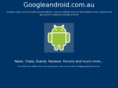 googleandroid.com.au