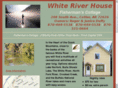 whiteriverhouse.com