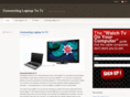 connectinglaptoptotv.com