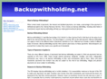 backupwithholding.net