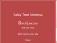 valleytrustattorneys.com