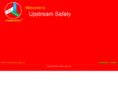 upstreamsafety.com