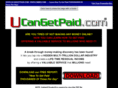 ucangetpaid.com