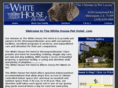 thewhitehousepethotel.com