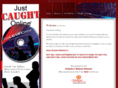 justcaughtonline.com
