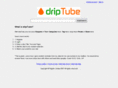 driptube.com