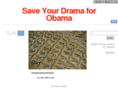 saveyourdramaforobama.com