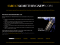 smokesomethingnew.com