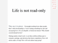 lifesnotreadonly.net