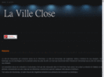 lavilleclose.com