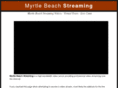 myrtlebeachstreaming.com