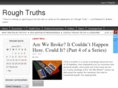 roughtruths.com