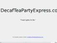 decafteapartyexpress.com