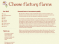 cheesefactoryfarms.com