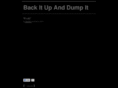 backitupanddumpit.com