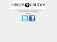 libroscrudos.com