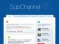 subchannel.com