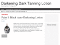 darkeningdarktanninglotion.com