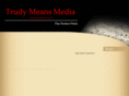 trudymeansmedia.com