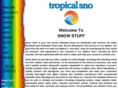 tropicalsnotx.com