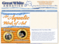 greatwhiteaquatics.com