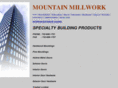 mountainmillworkinc.com