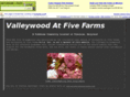 valleywoodatfivefarms.com