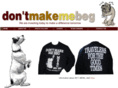 dontmakemebeg.org