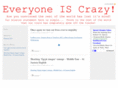 everyoneiscrazy.com