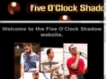 5oclockshadowband.com
