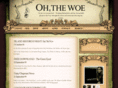 ohthewoe.com