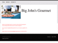 bigjohnsgourmet.com