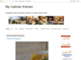 mycatholickitchen.com