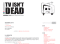 tvisntdead.com