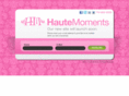 hautemoments.com