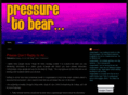 pressuretobear.com