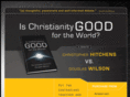 ischristianitygoodfortheworld.com