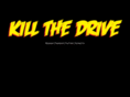 killthedrive.com