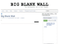 bigblankwall.com