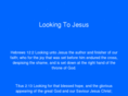 lookingtojesus.org