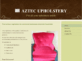 aztecupholstery.com