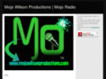 mojowilsonproductions.com