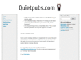 quietpubs.com