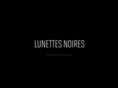 lunettesnoires.net