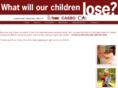 whatwillourchildrenlose.com