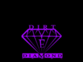 dirtediamond.com