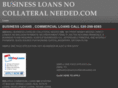 businessloansnocollateralneeded.com